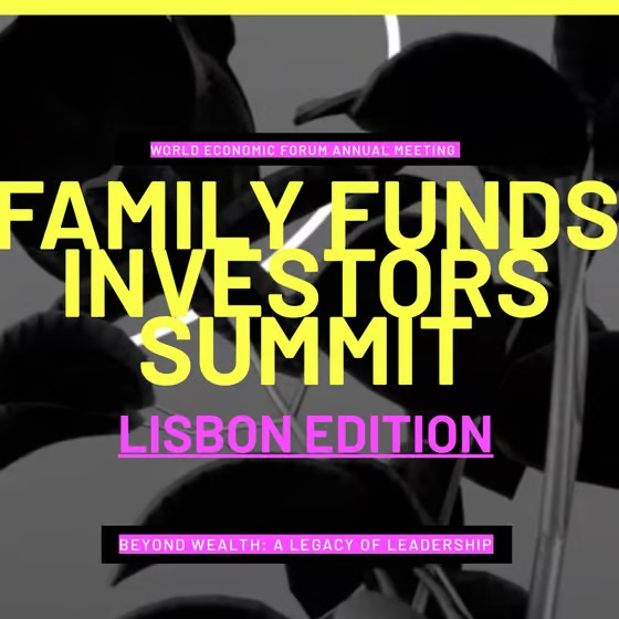 Family office & Investors Summit, Lisbon #WEBSUMMIT