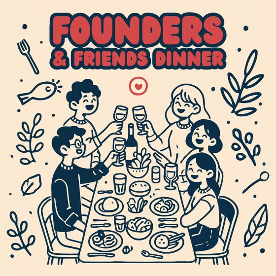 Founders & Friends Dinner – WS24 Edition