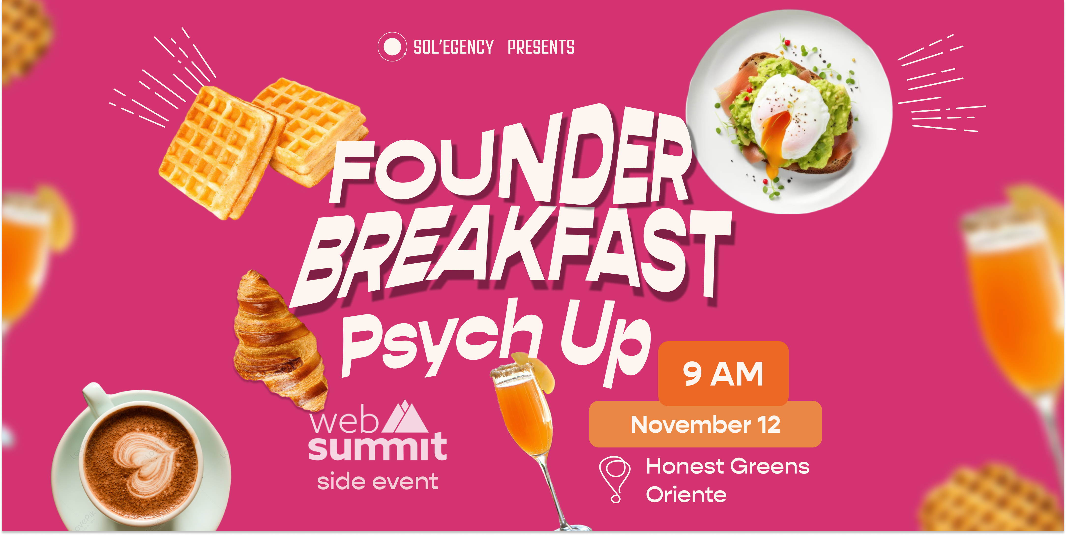 Founder Breakfast: Psych Up for Web Summit