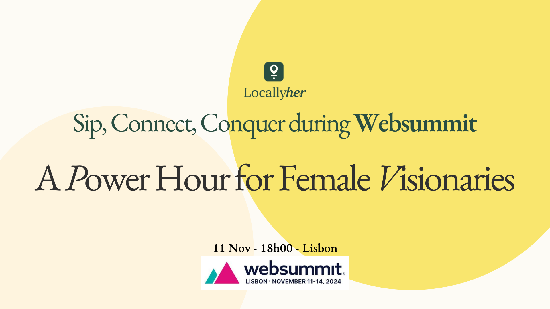 Sip, Connect, Conquer during Websummit: A Power Hour for Female Visionaries